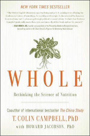 Whole · Rethinking the Science of Nutrition