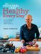 The Medicinal Chef · Healthy Every Day