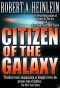 Citizen of the Galaxy (Heinlein's Juveniles Book 11)