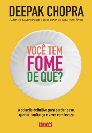 Você Tem Fome De Quê?