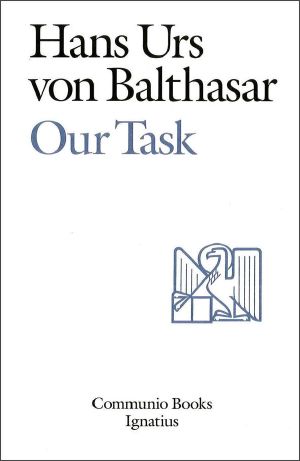 Our Task (Communio Books)