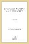 The Odd Woman and the City