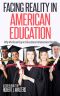 Facing Reality in American Education · Why the Racial Gap in Education Achievement Persists