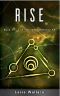 Rise (The Mir Chronicles Book 3)