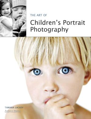 The Art of Children's Portrait Photography