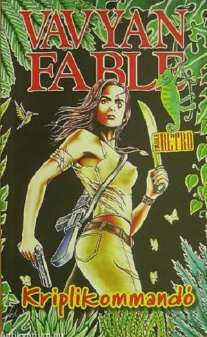 Vavyan Fable - Kriplikommandó