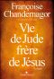 Vie De Jude, Frère De Jésus