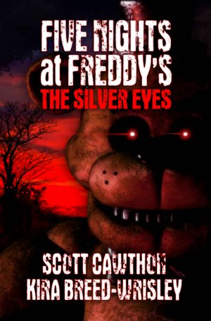 Five Nights at Freddy's · The Silver Eyes