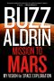 Mission to Mars · My Vision for Space Exploration