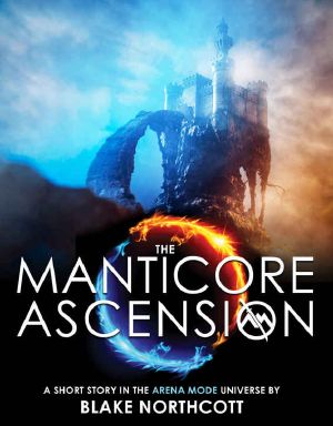 The Manticore Ascension · A Short Story in the Arena Mode Universe