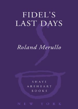 Fidel's Last Days