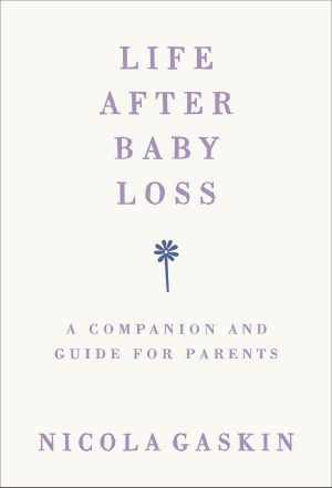 Life After Baby Loss