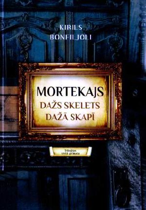 Mortekajs. Dažs skelets dažā skapī