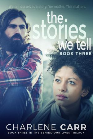 The Stories We Tell