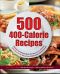 500 400-Calorie Recipes