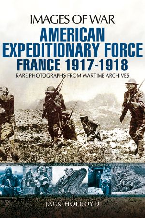 American Expeditionary Force · France 1917-1918