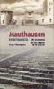 Mauthausen. Fin De Trayecto