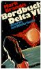 Weltraumpartisanen 1: Bordbuch Delta VII