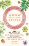 Grow Your Own Spices