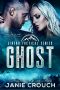 Ghost · A Linear Tactical Romantic Suspense Standalone