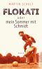 Flokati oder mein Sommer mit Schmidt