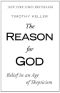 The Reason for God · Belief in an Age of Skepticism