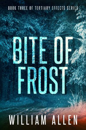 Bite of Frost: Tertiary Effects Book Three