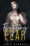 Fighting Fear: Fighting for Love Book 5