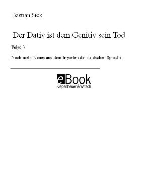 Der Dativ ist dem Genitiv sein Tod · Folge 3