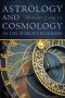 Astrology and Cosmology in the World’s Religions