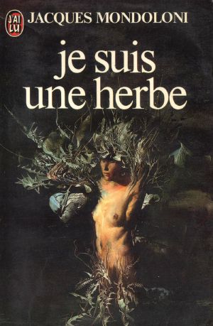 Je Suis Une Herbe