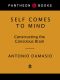 Self Comes to Mind · Constructing the Conscious Brain