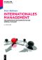 Internationales Management · Praxiserprobte Instrumente für den General Manager · 2.Auflage