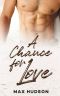 A Chance for Love