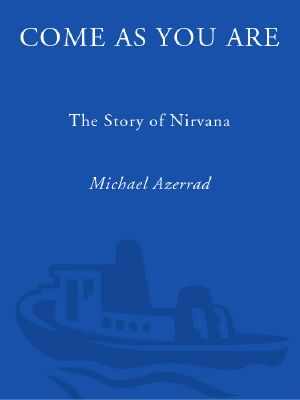 Come As You Are · The Story of Nirvana