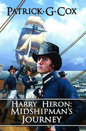 Harry Heron · Midshipman's Journey