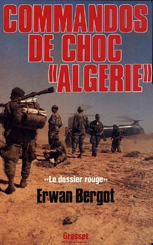 Commandos de choc "Algérie" · Le dossier rouge (Documents Français) (French Edition)