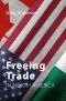 Freeing Trade in North America