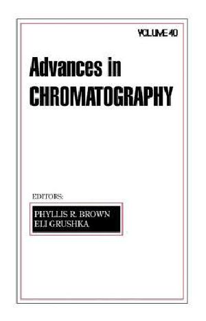 Advances in Chromatography, Volume 40