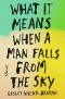 What It Means When a Man Falls from the Sky