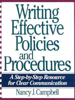 Writing Effective Policies and Procedures · A Step-By-Step Resource for Clear Communication