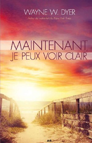 Maintenant, je peux voir clair (French Edition)