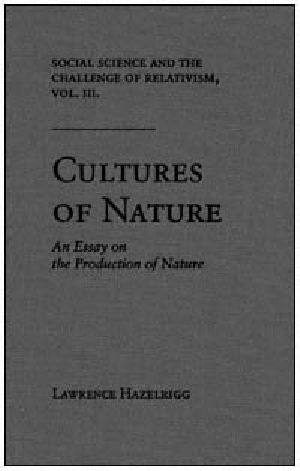 Cultures of nature: an essay on the production of nature