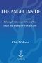 The Angel Inside · Michelangelo's Secrets for Following Your Passion and Finding the Work You Love