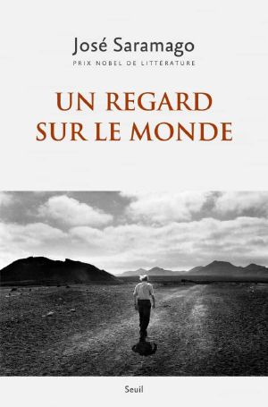 Un regard sur le monde. Anthologie