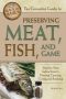 The Complete Guide to Preserving Meat, Fish, and Game