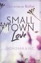 Small Town Love: Donovan & Eve (Minot Love Story 3) (German Edition)
