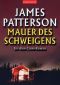 Alex Cross 8 · Mauer des Schweigens