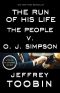 The Run of His Life · The People v. O. J. Simpson