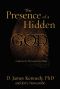 The Presence of a Hidden God · Evidence for the God of the Bible